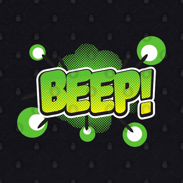 BEE BEEP!!! FUN FUNNY! by Grishman4u